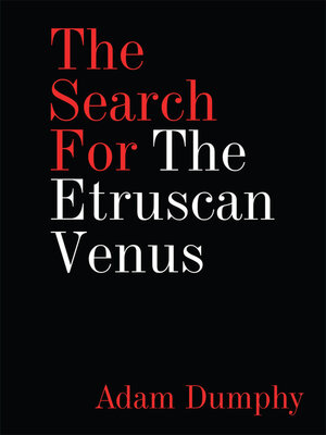 cover image of The Search for the Etruscan Venus